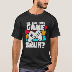 Playing Video Games  Video Gamer Meme   Video Game T-Shirt