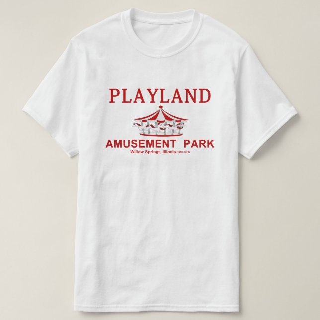Playland Amusement Park, Willow Springs, Illinois T-Shirt (Design Front)