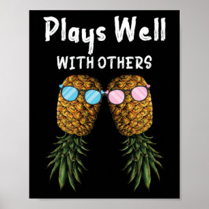 Plays Well With Others Swinger Pinapple Up Side Poster