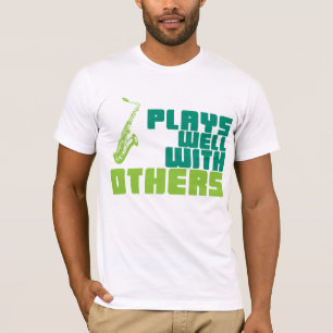 Plays Well With Others T-Shirt