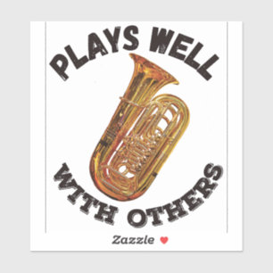 Plays Well With Others - Tuba