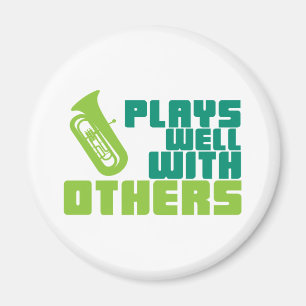 Plays Well with Others Tuba Music Gift Magnet