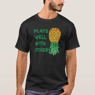 Plays Well With Others Upside Down Pineapple Poly T-Shirt