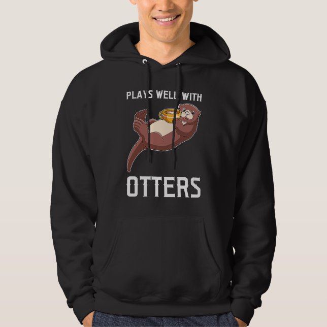 plays well with otters otter hoodie (Front)