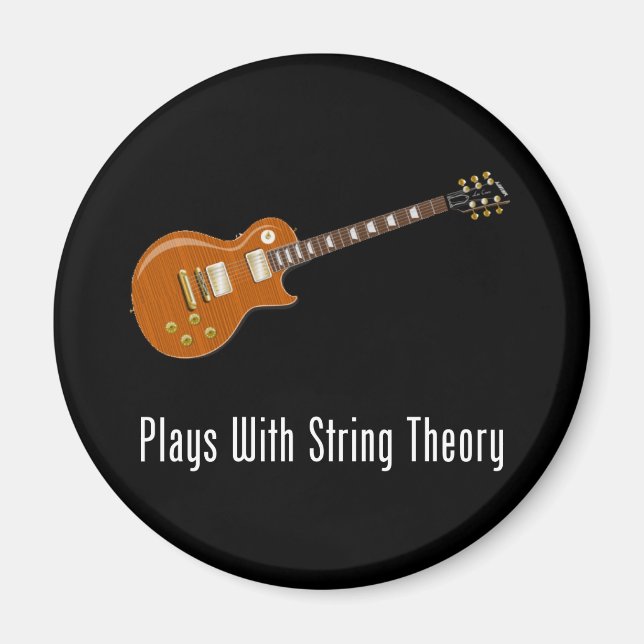 Plays With String Theory - Guitar Magnet (Front)