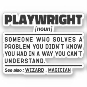 Playwright Noun Funny Theatre Writing Drama Lover