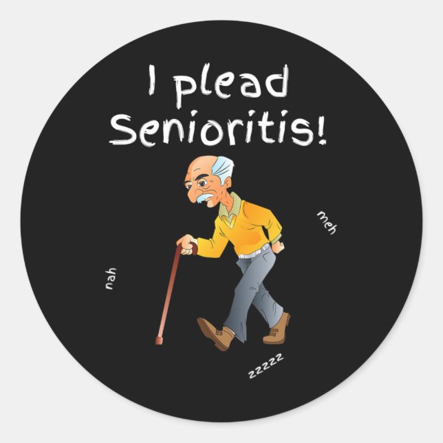Plead Senioristis. Old Senior Man Woman Aging Alzh Classic Round Sticker (Front)