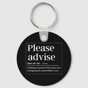 Please Advise Funny Definition Key Ring