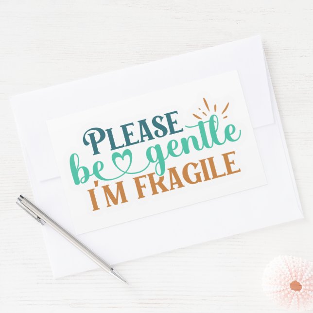 Please be gentle, I'm fragile shipping label (Envelope)