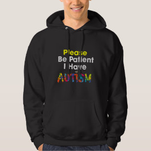 Please Be Patient I Have Autism Autism Puzzle Hoodie