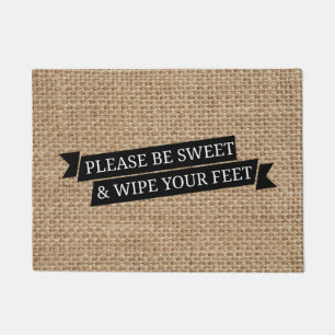 'Please Be Sweet & Wipe Your Feet' Doormat