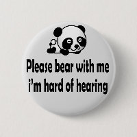 Please bear with me i hard of hearing