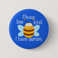 Please Bee Kind I Have Autism Cute Blue Awareness
