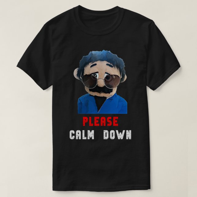 Please Calm Down Awkward Puppets Diego    T-Shirt (Design Front)