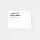 Please Cancel My Subscription to Your Issues