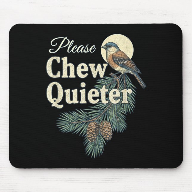 Please Chew Quieter Christmas Funny Novelty  Mouse Mat (Front)