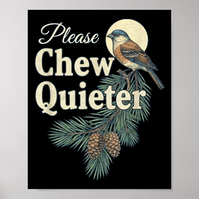 Please Chew Quieter Christmas Funny Novelty  Poster (Front)