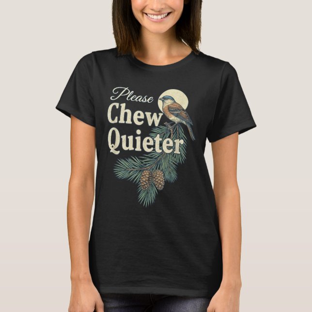 Please Chew Quieter Christmas Funny Novelty  T-Shirt (Front)