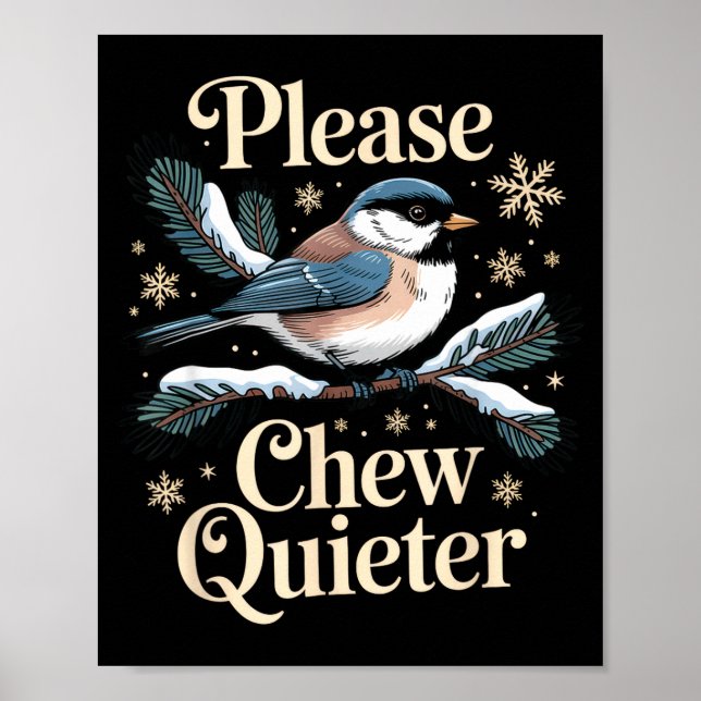 Please Chew Quieter Funny Introvert Christmas Bird Poster (Front)