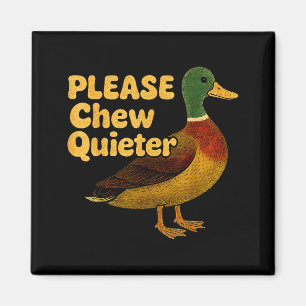 Please Chew Quieter Sarcastic Animal Quote Quirky Magnet