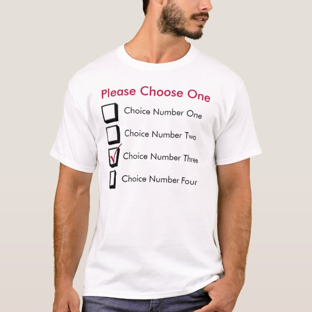 Please Choose One Customisable Checkbox Quiz T-Shirt (Front)