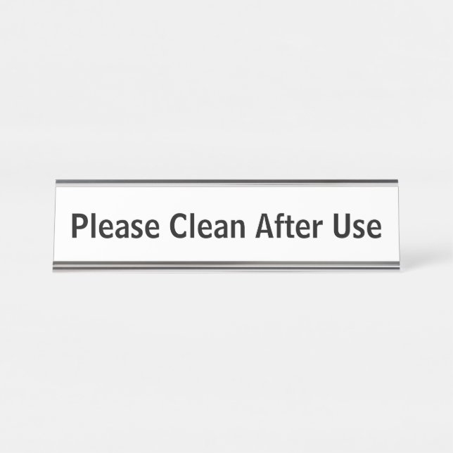 Please Clean After Use White Desk Name Plate (Front)