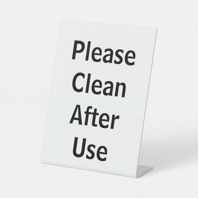 Please Clean After Use White Pedestal Sign (Front)