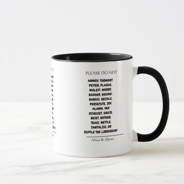 Please do not annoy the Librarian Fun Pun Mug (Right)