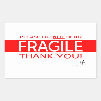 Please Do NOT Bend and Thank You 2 Rectangular Sti Sticker