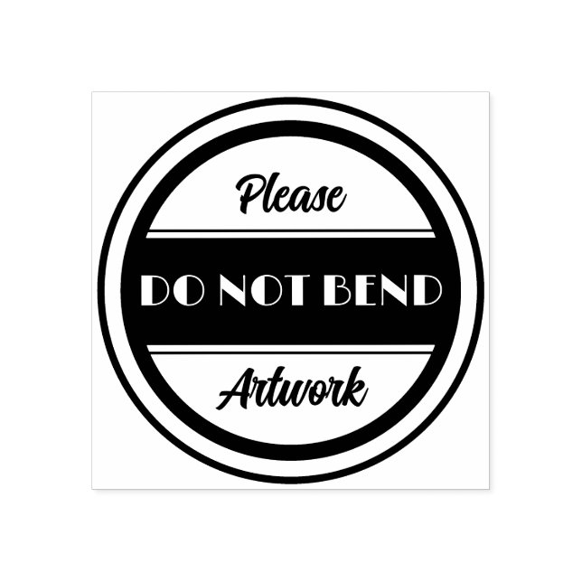 please DO NOT BEND artwork Rubber Stamp (Imprint)
