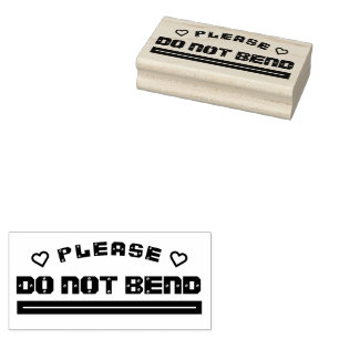 please DO NOT BEND Rubber Stamp