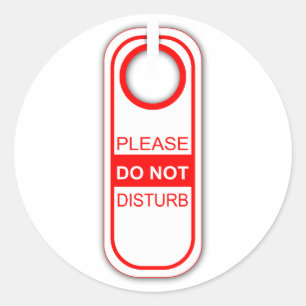 Please do not disturb classic round sticker