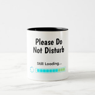 Please Do Not Disturb Mug for Coworkers
