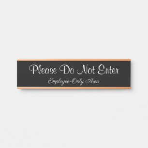 "Please Do Not Enter" "Employee-Only Area" Door Sign