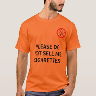 PLEASE DO NOT SELL ME... T-Shirt