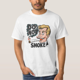 Please Do Not Smoke T-Shirt