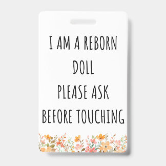 Please Don’t Touch Reborn Doll Car Seat Tag Badge ID Badge