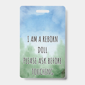 Please Don’t Touch Reborn Doll Car Seat Tag Badge ID Badge