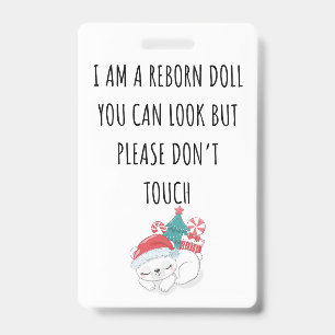 Please Don’t Touch Reborn Doll Car Seat Tag Badge ID Badge