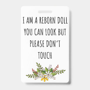 Please Don’t Touch Reborn Doll Car Seat Tag Badge ID Badge