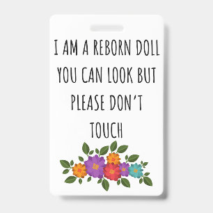 Please Don’t Touch Reborn Doll Car Seat Tag Badge ID Badge