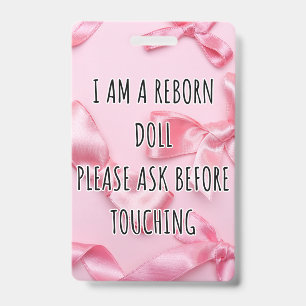 Please Don’t Touch Reborn Doll Car Seat Tag ID Badge