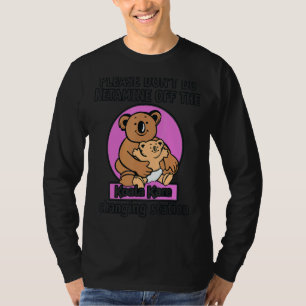 Please Don't Do Ketamine Off The Koala Kare Koala T-Shirt