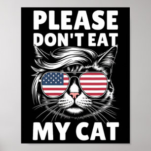 Please Don't Eat My Cat Funny Strange News Funny S Poster