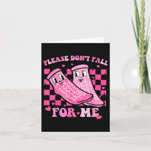 Please Don't Fall For Me Rn Pct Cna Nurse Valentin Card