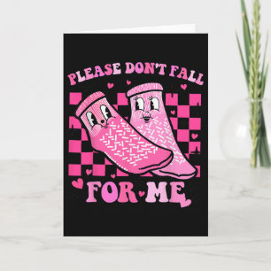 Please Don't Fall For Me Rn Pct Cna Nurse Valentin Card