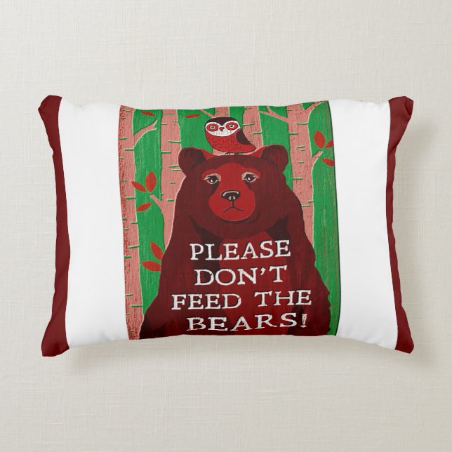 "Please don't feed the bears" Decorative Cushion (Front)