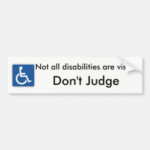Please Don't Judge Handicap Bumper Sticker