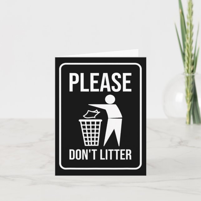 Please Don't Litter Sign Earth Day Recycle  Card (Front)