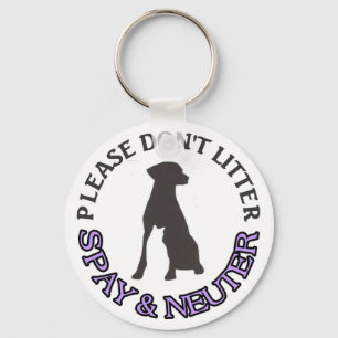 PLEASE DON'T LITTER, SPAY & NEUTER - DOG, CAT, PET KEY RING